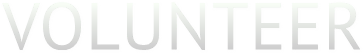 VOLUNTEER VOLUNTEER